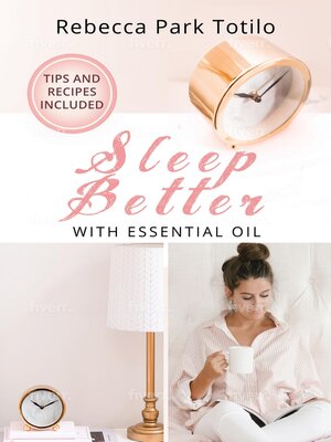 cover image of Sleep Better With Essential Oil